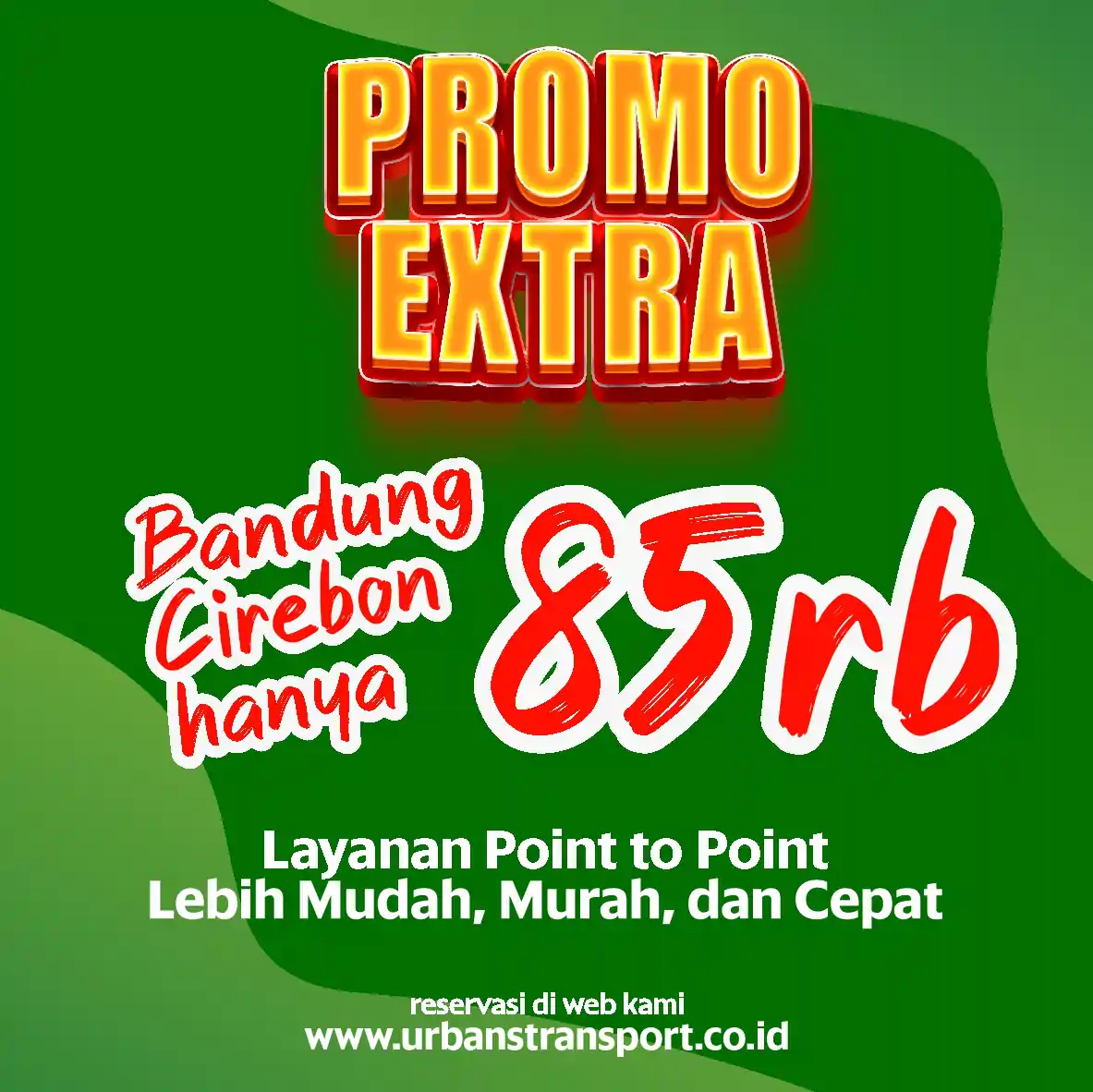 Promo Bandung Cirebon